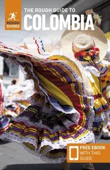 The Rough Guide to Colombia: Travel Guide with Free eBook. 3 Revised edition, Paperback/Rough Guides