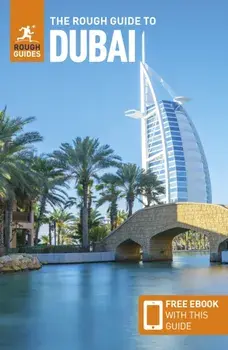 The Rough Guide to Dubai: Travel Guide with eBook. 5 Revised edition, Paperback/Rough Guides