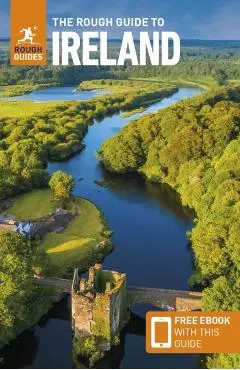 The Rough Guide to Ireland: Travel Guide with eBook - Rough|longley Guides