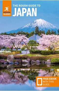 The Rough Guide to Japan: Travel Guide with Free eBook - Rough Guides