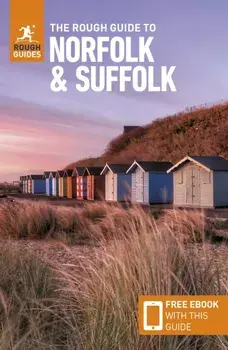 The Rough Guide to Norfolk & Suffolk (Travel Guide with Free eBook). 4 Revised edition, Paperback/Rough Guides