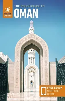 The Rough Guide to Oman: Travel Guide with eBook. 3 Revised edition, Paperback/Rough Guides