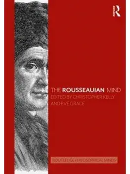 The Rousseauian Mind, Hardback/***