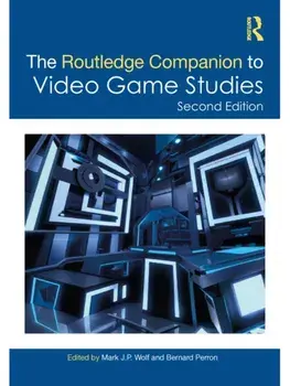 The Routledge Companion to Video Game Studies. 2 ed, Paperback/***