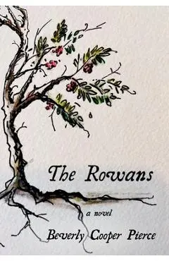 The Rowans - Beverly Cooper Pierce