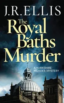 The Royal Baths Murder, Paperback/J. R. Ellis