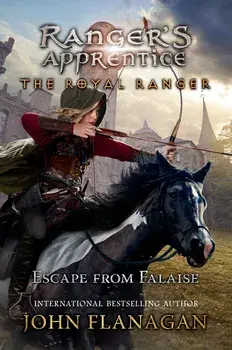The Royal Ranger: Escape from Falaise, Hardcover/John F. Flanagan