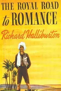 The Royal Road to Romance, Paperback/Richard Halliburton