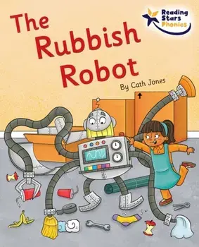 The Rubbish Robot. Phase 5, Paperback/Cath Jones