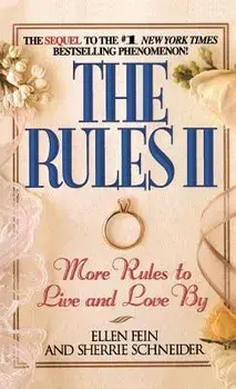 The Rules II: More Rules to Live and Love by, Hardcover/Ellen Fein