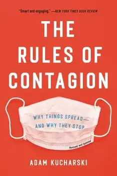 The Rules of Contagion: Why Things Spread--And Why They Stop, Paperback/Adam Kucharski