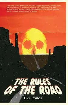 The Rules of the Road, Paperback/C. B. Jones