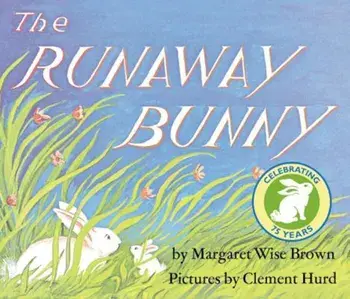 The Runaway Bunny, Hardcover/Margaret Wise Brown