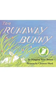 The Runaway Bunny - Margaret Wise Brown