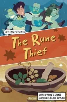 The Rune Thief. Graphic Reluctant Reader, Paperback/April C. James