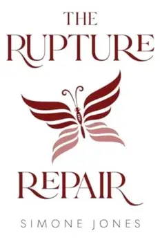 The Rupture Repair, Paperback/Simone Jones