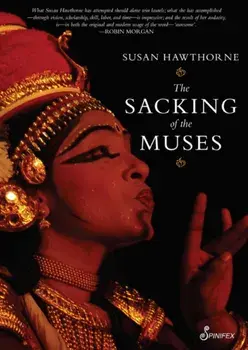The Sacking of the Muses, Paperback/Susan Hawthorne
