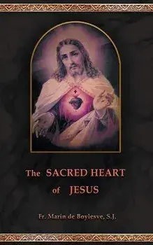 The Sacred Heart of Jesus, Paperback/Marin De Boylesve
