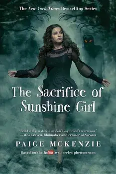 The Sacrifice of Sunshine Girl, Paperback/Paige McKenzie