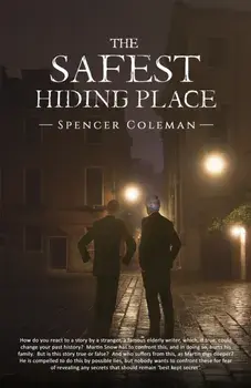 The Safest Hiding Place, Paperback/Spencer Coleman