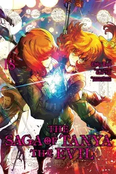 The Saga of Tanya the Evil, Vol. 18 (manga), Paperback/Shinobu Shinotsuki