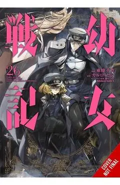 The Saga of Tanya the Evil, Vol. 26 (Manga) - Shinobu Shinotsuki
