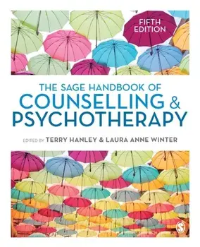 The SAGE Handbook of Counselling and Psychotherapy. 5 Revised edition, Paperback/Laura Anne Winter