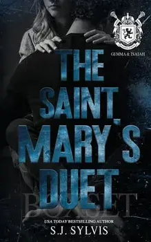 The Saint Mary's Duet Box Set (Gemma and & Isaiah's Complete Story): A Dark Boarding School Romance, Paperback/Sj Sylvis