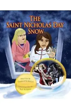 The Saint Nicholas Day Snow - Charlotte Riggle