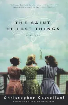 The Saint of Lost Things, Paperback/Christopher Castellani