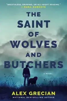 The Saint of Wolves and Butchers, Paperback/Alex Grecian