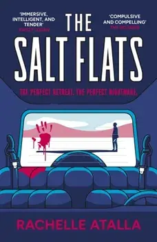 The Salt Flats, Paperback/Rachelle Atalla
