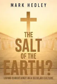 The Salt of the Earth?, Paperback/Mark Hedley
