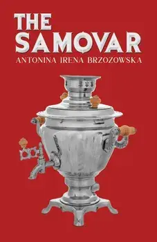 The Samovar, Paperback/Antonina Irena Brzozowska