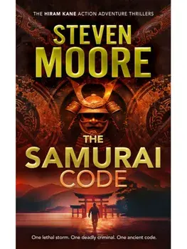 The Samurai Code, Paperback/Steven Moore