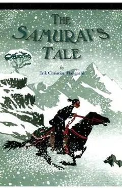 The Samurai's Tale - Erik C. Haugaard