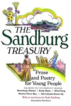 The Sandburg Treasury: Prose and Poetry for Young People, Paperback/Carl Sandburg