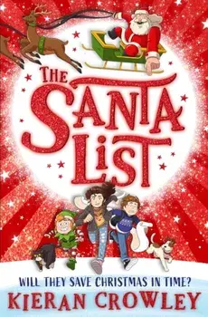 The Santa List, Paperback/Kieran Crowley