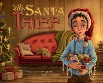 The Santa Thief, Hardcover/Alane Adams