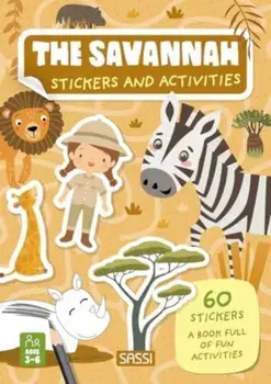 The Savannah. Stickers and Activities, Paperback/V Bonaguro
