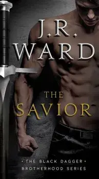 The Savior/J. R. Ward