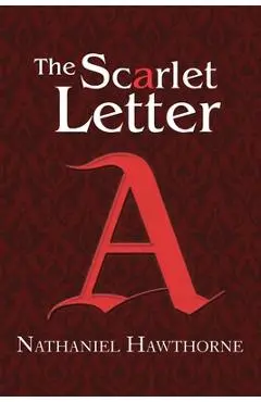 The Scarlet Letter (Reader's Library Classics) - Nathaniel Hawthorne