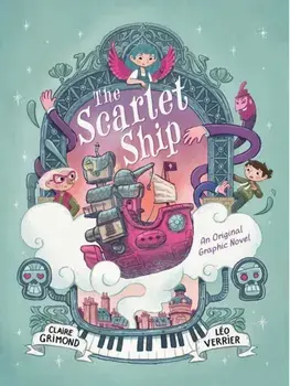 The Scarlet Ship. An Original Graphic Novel, Paperback/Claire Grimond