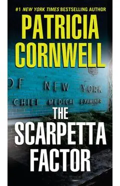 The Scarpetta Factor: Scarpetta (Book 17) - Patricia Cornwell