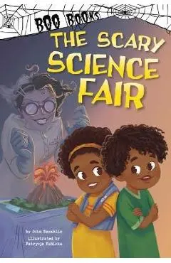 The Scary Science Fair - John Sazaklis