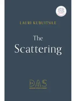 The Scattering, Hardback/Lauri Kubuitsile
