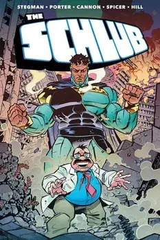 The Schlub Volume 1, Paperback/Ryan Stegman