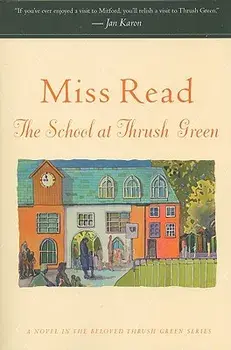 The School at Thrush Green, Paperback/Read