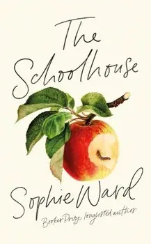 The Schoolhouse, Paperback/Sophie Ward