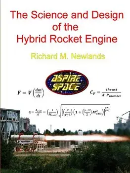 The Science and Design of the Hybrid Rocket Engine, Paperback/Richard M. Newlands